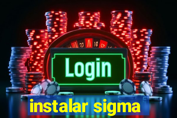 instalar sigma